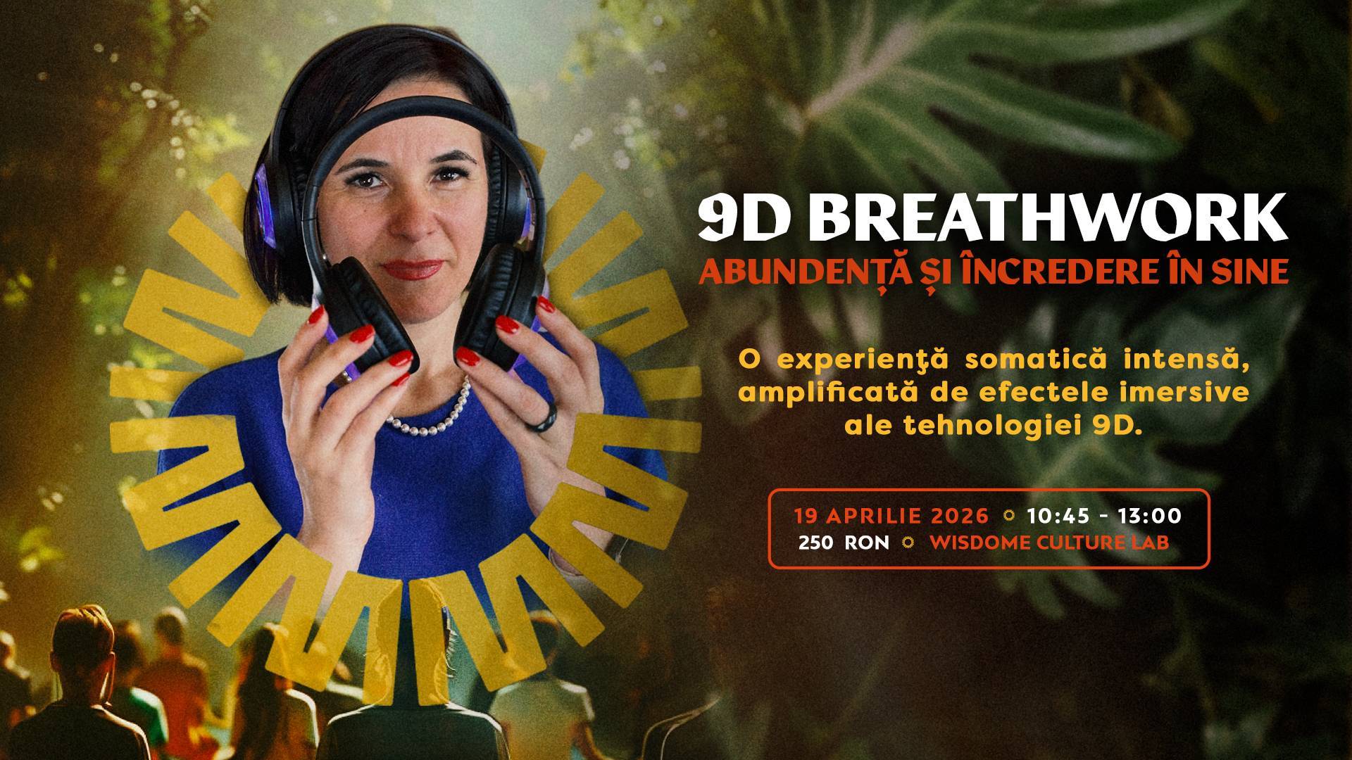 9D Breathwork - Abundență și Încredere în Sine