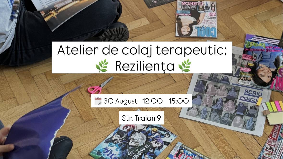Atelier de colaj terapeutic - Reziliența: What's in that toolkit?
