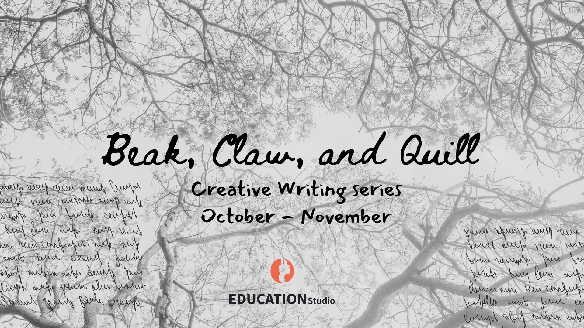 Beak, Claw, and Quill - Creative Writing Workshop Series