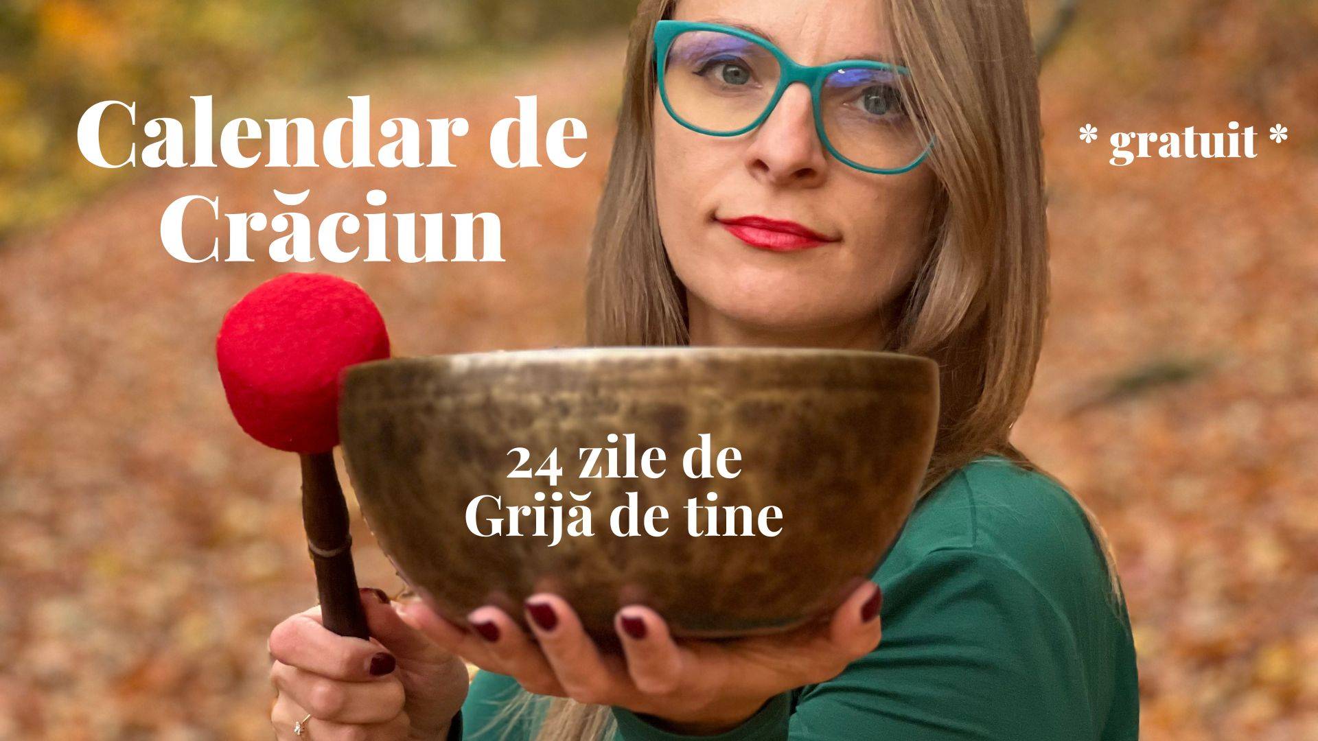 [Gratuit] Calendar de Crăciun, 24 zile de Grijă de tine