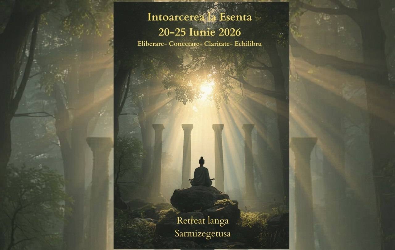 Intoarcerea la Esenta - Retreat