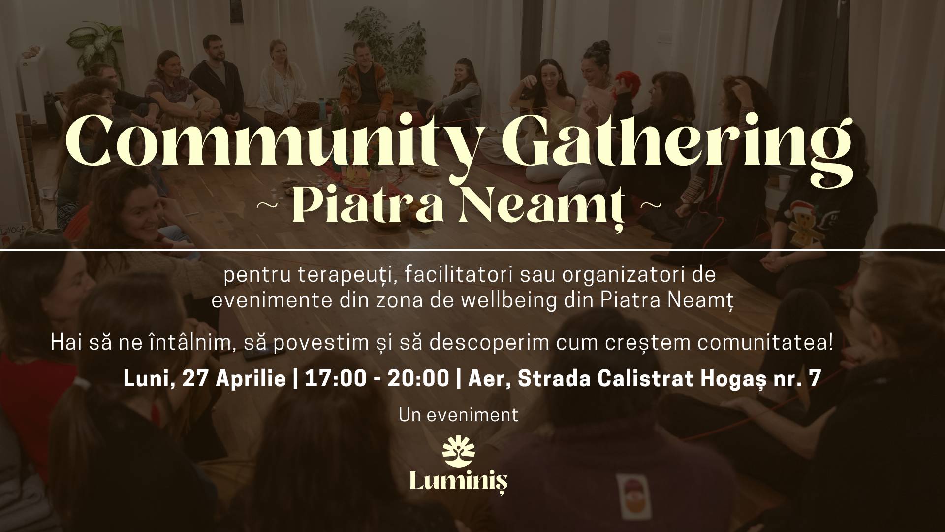 Luminiş Community Gathering: Piatra Neamț