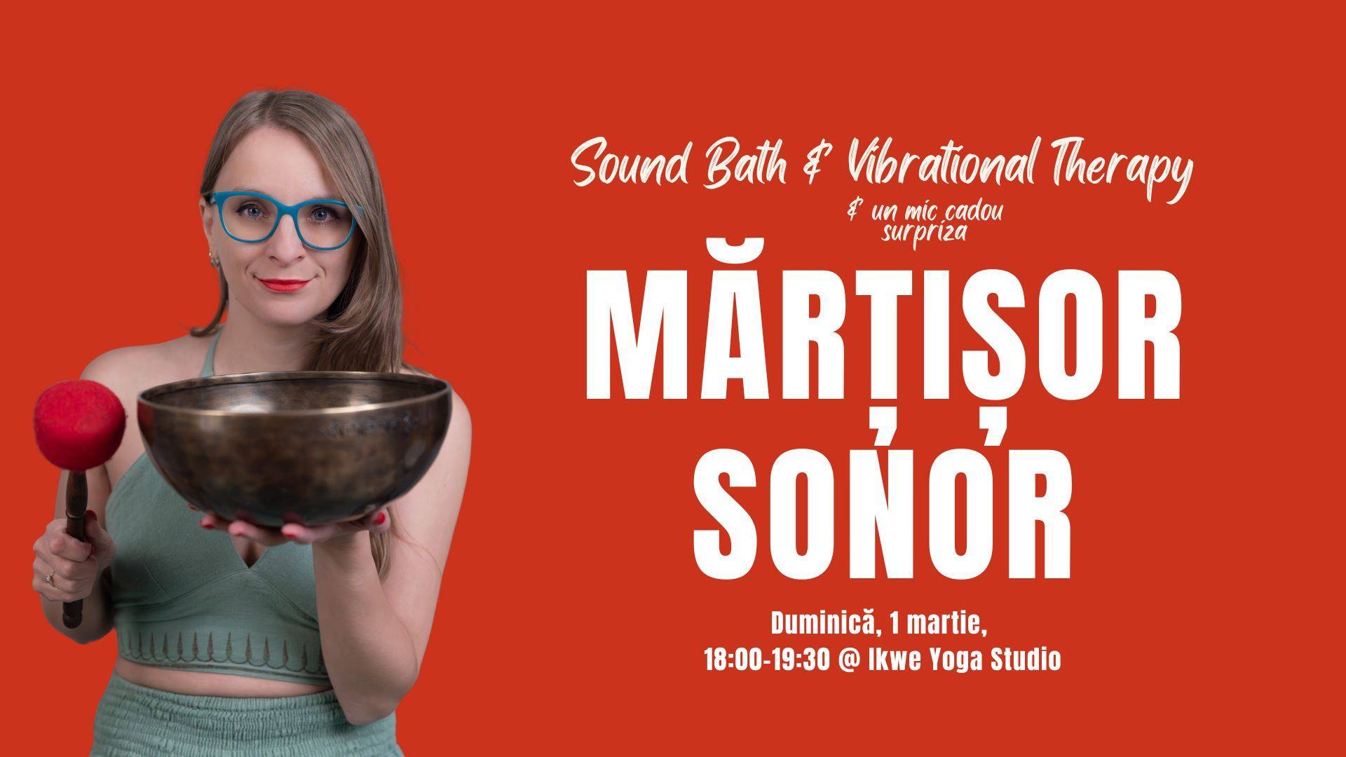 Mărțișor Sonor, o călătorie Sound & Vibrational