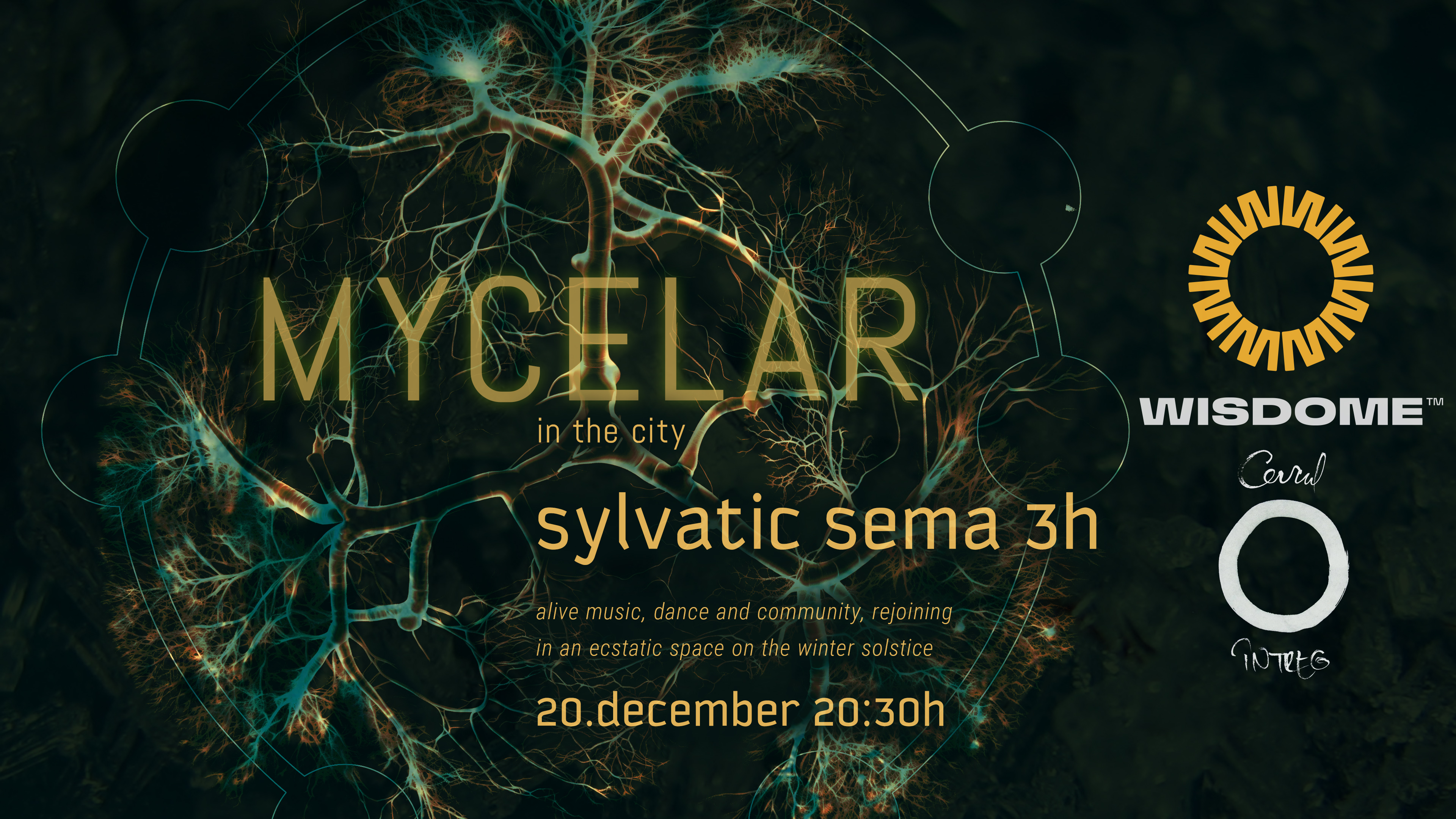 MYCELAR - Sylvatic Sema 3h - alive music, dance and community rejoining / Winter Solstice ritual