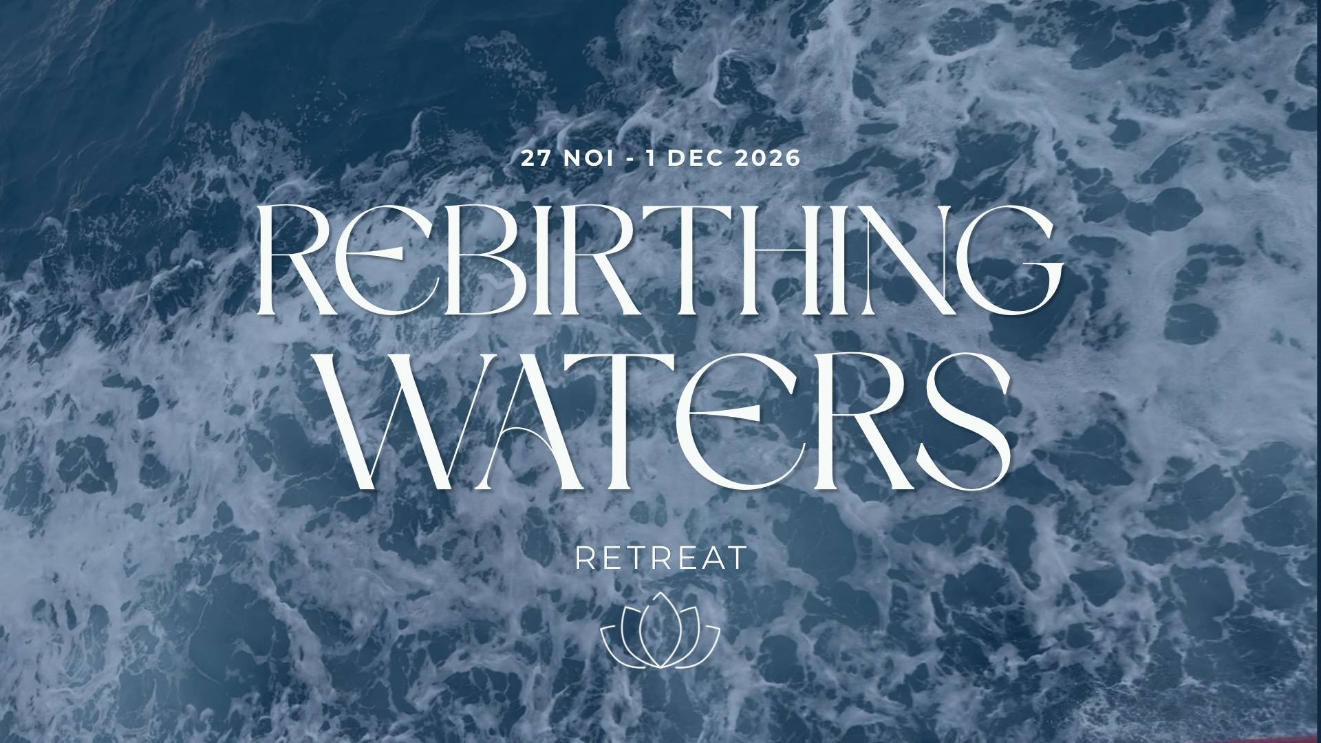 Rebirthing Waters - Breathwork Retreat