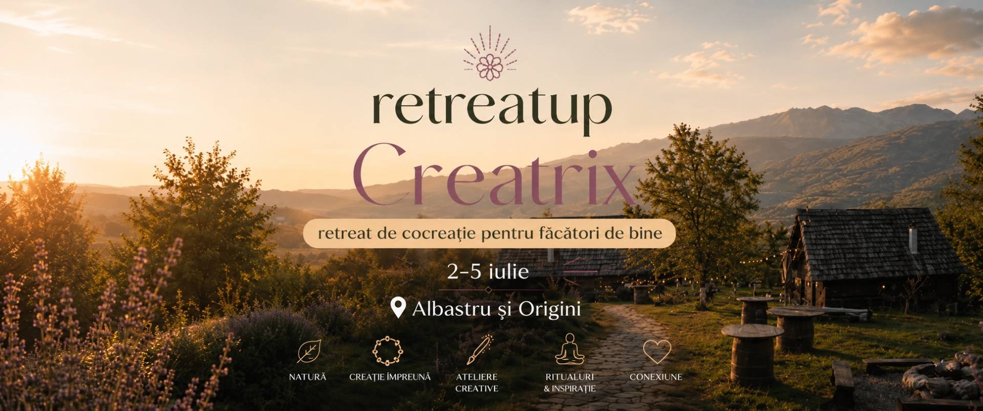 Retreat Creatrix 2-5 Iulie
