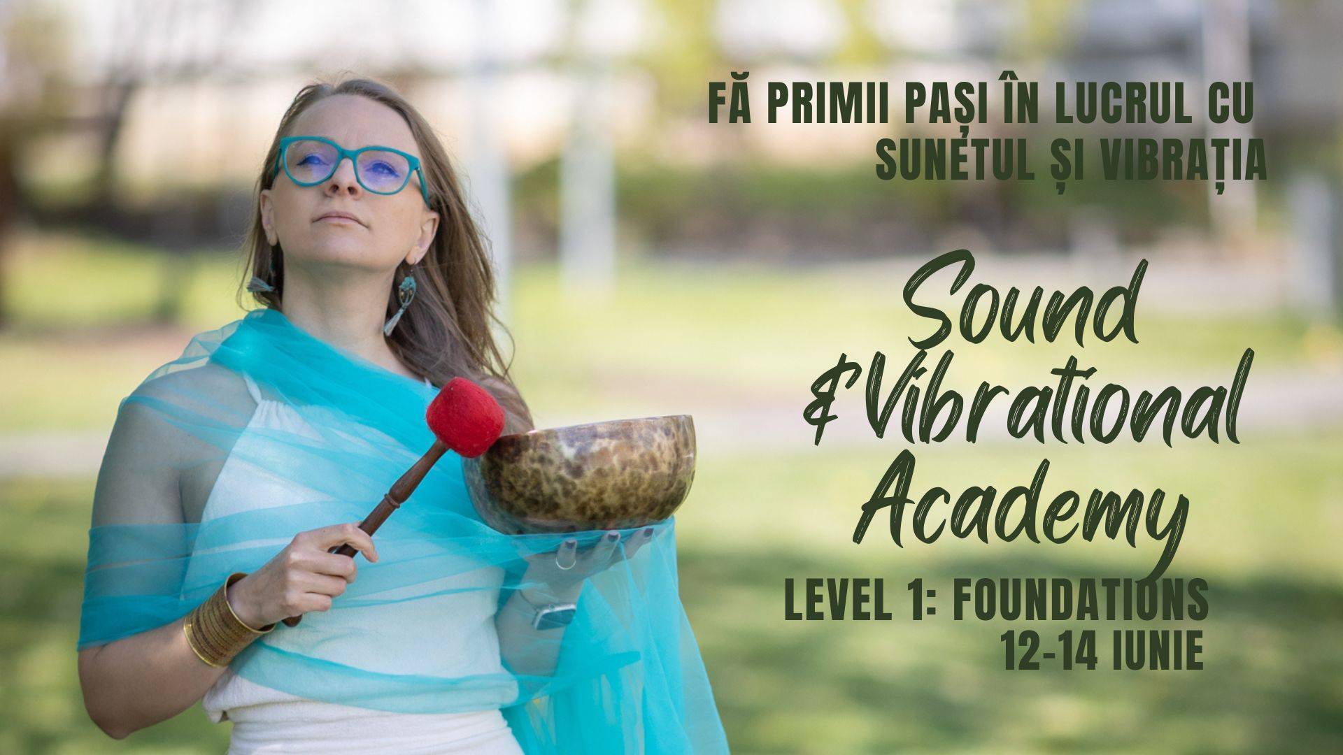 Sound & Vibrational Academy – Level 1: Foundations