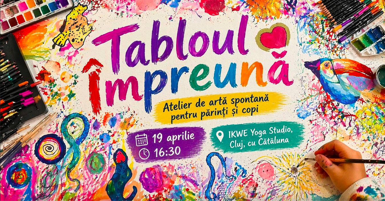 Tabloul Împreună: Atelier de artă spontană pentru părinți și copii