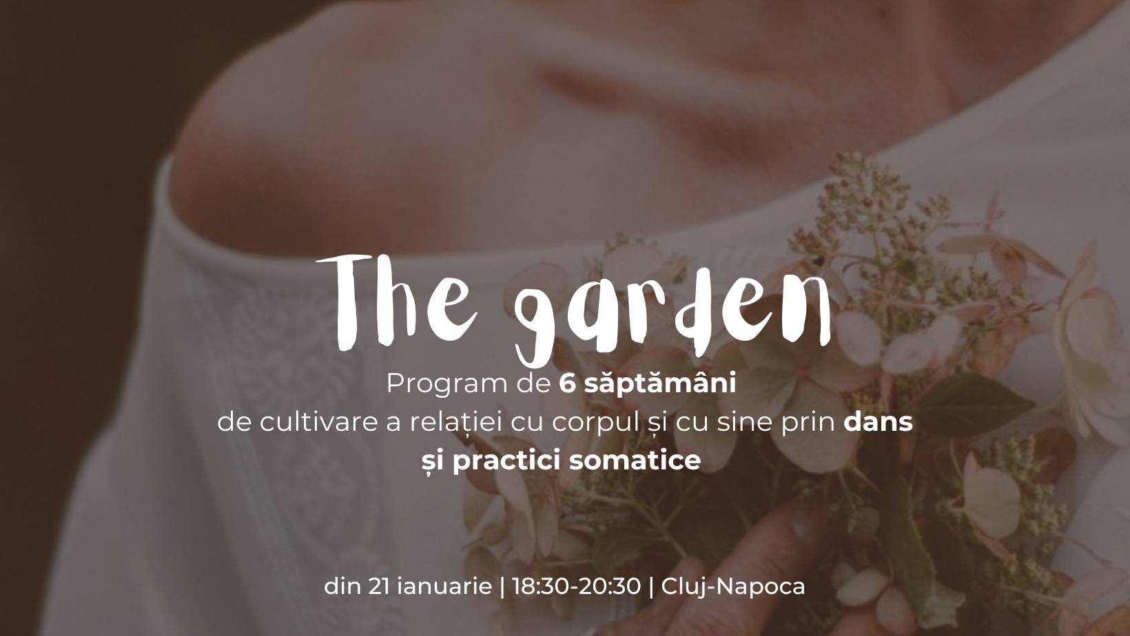 The garden: Program de 6 săptămâni  de cultivare a relației cu corpul și cu sine prin dans și practici somatice