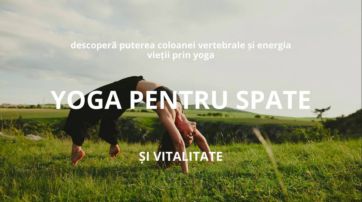 🧘‍♀️ Yoga pentru Spate și Vitalitate cu Cătălina
